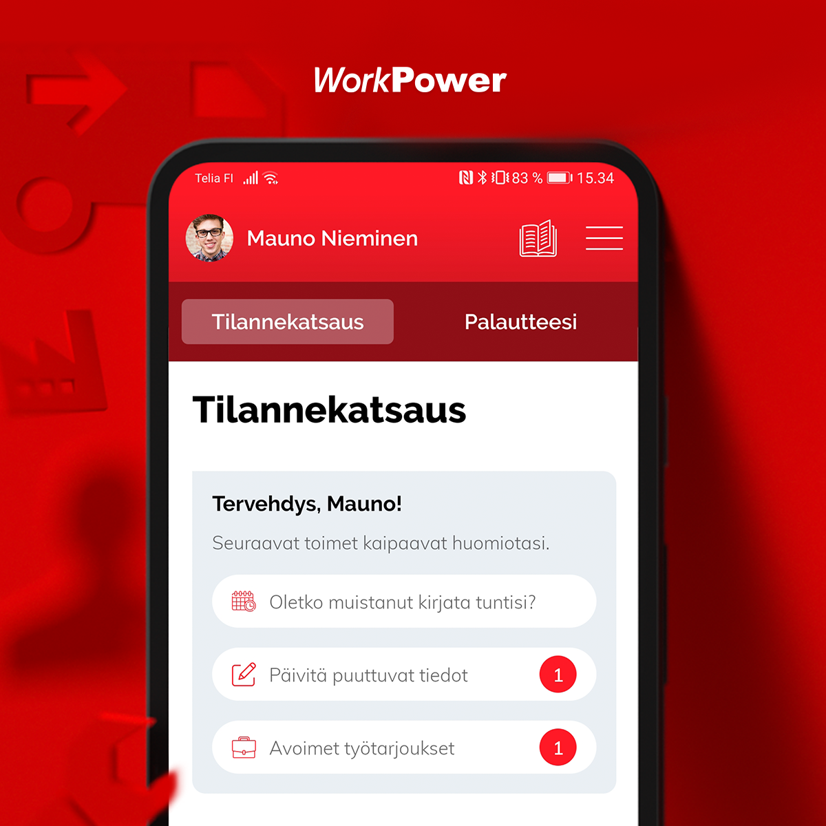 WorkPower -sovellus tilannekatsaus